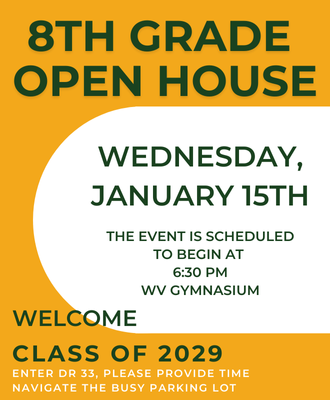  8th Grade Open House on Jan 15